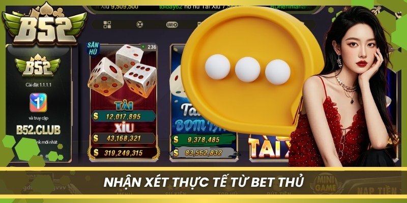 Nhận xét thực tế từ bet thủ
