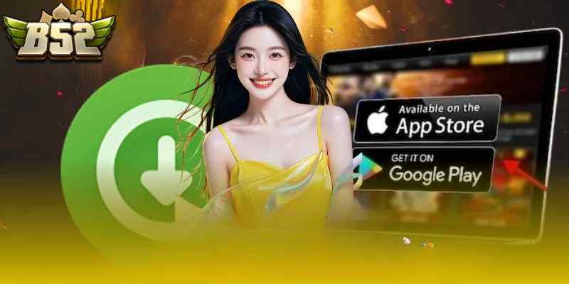 Cách thức để người chơi tải app B52Club